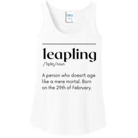 Leap Year February 29 Leapling Definition Funny Birthday Ladies Essential Tank