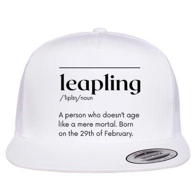 Leap Year February 29 Leapling Definition Funny Birthday Flat Bill Trucker Hat