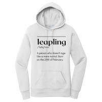 Leap Year February 29 Leapling Definition Funny Birthday Women's Pullover Hoodie