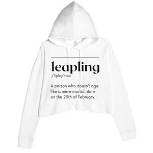 Leap Year February 29 Leapling Definition Funny Birthday Crop Fleece Hoodie