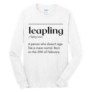 Leap Year February 29 Leapling Definition Funny Birthday Tall Long Sleeve T-Shirt