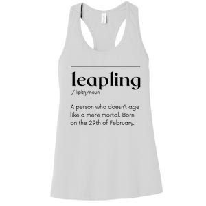 Leap Year February 29 Leapling Definition Funny Birthday Women's Racerback Tank