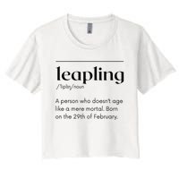 Leap Year February 29 Leapling Definition Funny Birthday Women's Crop Top Tee