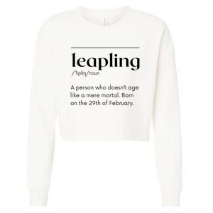 Leap Year February 29 Leapling Definition Funny Birthday Cropped Pullover Crew