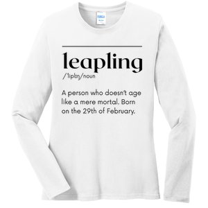 Leap Year February 29 Leapling Definition Funny Birthday Ladies Long Sleeve Shirt