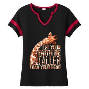 Let Your Faith Be Taller Than Your Fear Giraffe Ladies Halftime Notch Neck Tee