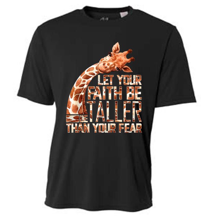 Let Your Faith Be Taller Than Your Fear Giraffe Cooling Performance Crew T-Shirt