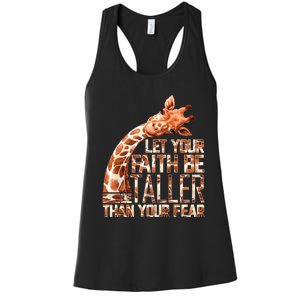 Let Your Faith Be Taller Than Your Fear Giraffe Women's Racerback Tank