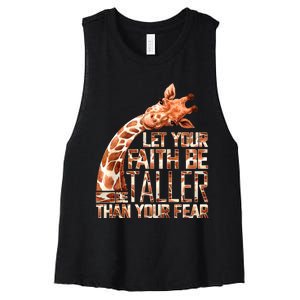 Let Your Faith Be Taller Than Your Fear Giraffe Women's Racerback Cropped Tank