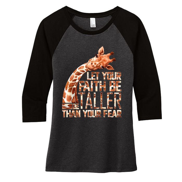 Let Your Faith Be Taller Than Your Fear Giraffe Women's Tri-Blend 3/4-Sleeve Raglan Shirt