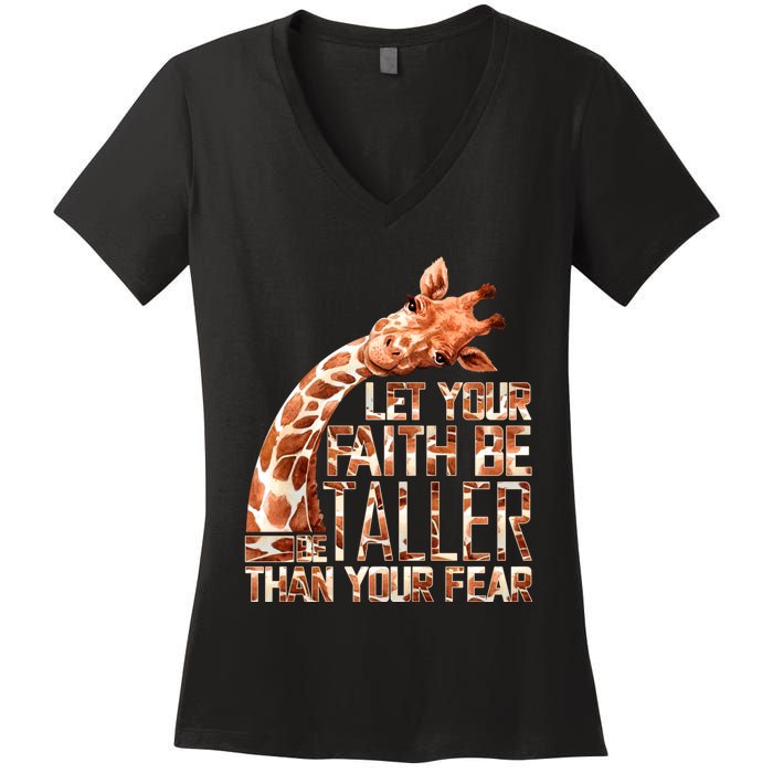 Let Your Faith Be Taller Than Your Fear Giraffe Women's V-Neck T-Shirt