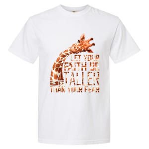 Let Your Faith Be Taller Than Your Fear Giraffe Garment-Dyed Heavyweight T-Shirt