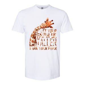 Let Your Faith Be Taller Than Your Fear Giraffe Softstyle CVC T-Shirt