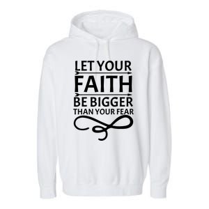 Let Your Faith T Garment-Dyed Fleece Hoodie