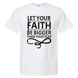 Let Your Faith T Garment-Dyed Heavyweight T-Shirt