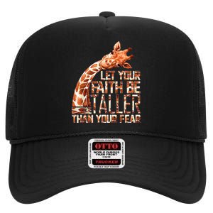 Let Your Faith Be Taller Than Your Fear Giraffe High Crown Mesh Back Trucker Hat