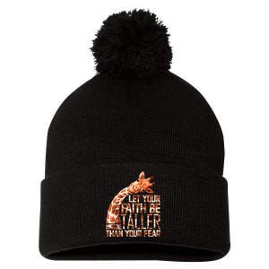 Let Your Faith Be Taller Than Your Fear Giraffe Pom Pom 12in Knit Beanie