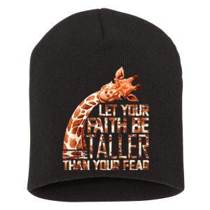 Let Your Faith Be Taller Than Your Fear Giraffe Short Acrylic Beanie