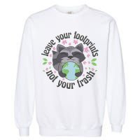Leave Your Footprints Not Your Trash Earth Day Garment-Dyed Sweatshirt