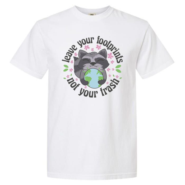 Leave Your Footprints Not Your Trash Earth Day Garment-Dyed Heavyweight T-Shirt