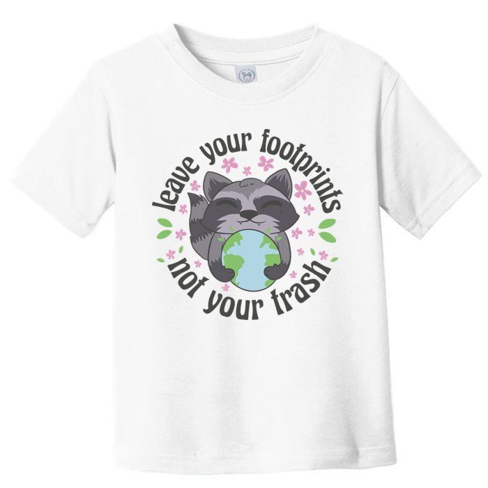 Leave Your Footprints Not Your Trash Earth Day Toddler T-Shirt