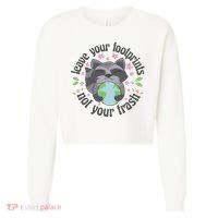 Leave Your Footprints Not Your Trash Earth Day Cropped Pullover Crew