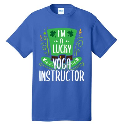 Lucky Yoga Instructor St Patricks Day Yoga Instructors Cute Gift Tall T-Shirt