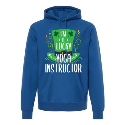 Lucky Yoga Instructor St Patricks Day Yoga Instructors Cute Gift Premium Hoodie