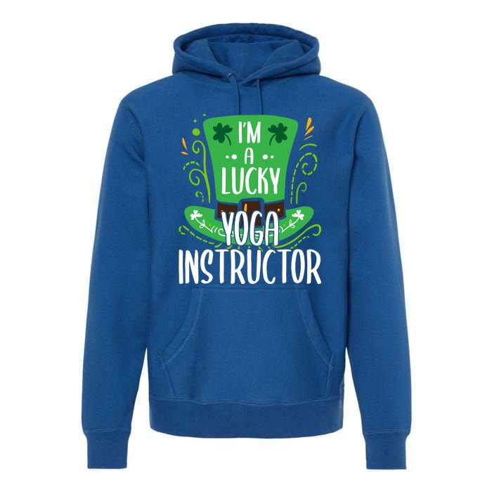 Lucky Yoga Instructor St Patricks Day Yoga Instructors Cute Gift Premium Hoodie