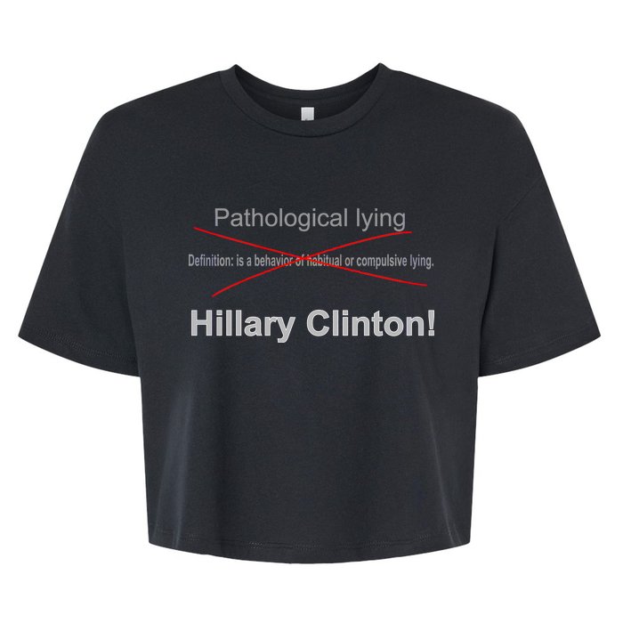 Lying Hillary Clinton Funny Definition Bella+Canvas Jersey Crop Tee