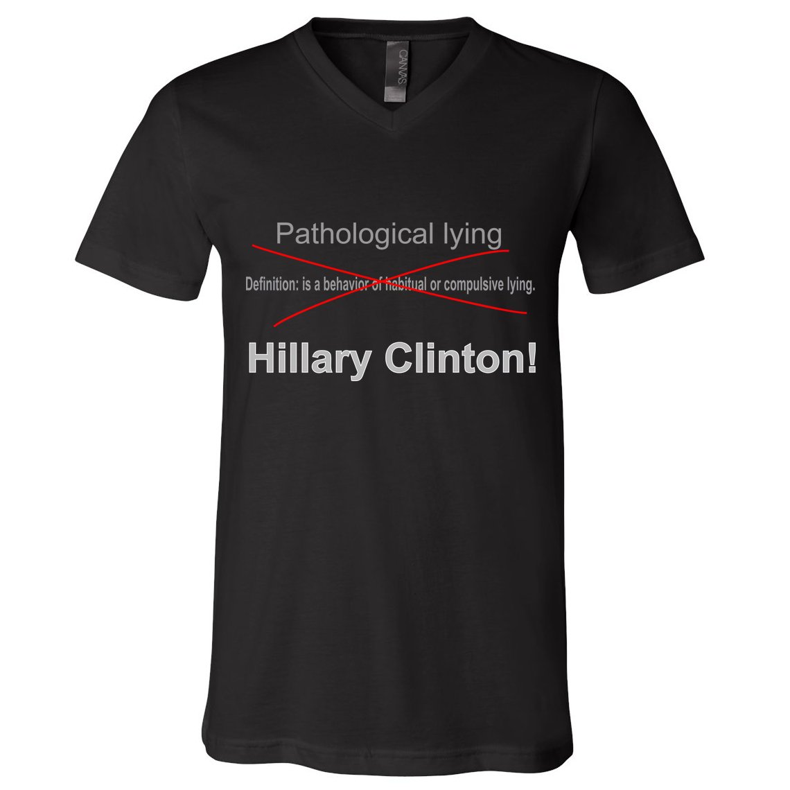 Lying Hillary Clinton Funny Definition V-Neck T-Shirt