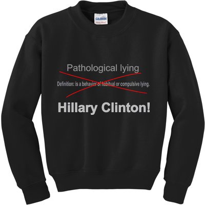 Lying Hillary Clinton Funny Definition Kids Sweatshirt