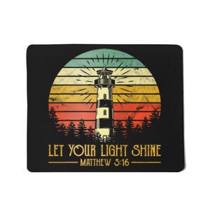 Let Your Light Shine Christian Believer Religious Lighthouse Mousepad