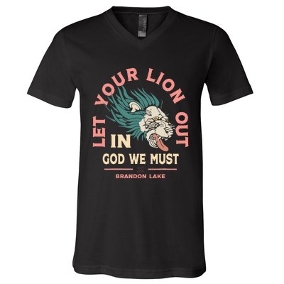 Let Your Lion Out We Must Merch V-Neck T-Shirt