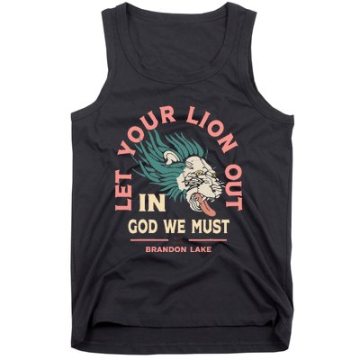 Let Your Lion Out We Must Merch Tank Top