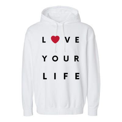 Love Your Life Heart Garment-Dyed Fleece Hoodie