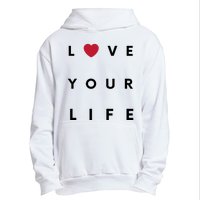 Love Your Life Heart Urban Pullover Hoodie