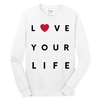 Love Your Life Heart Tall Long Sleeve T-Shirt