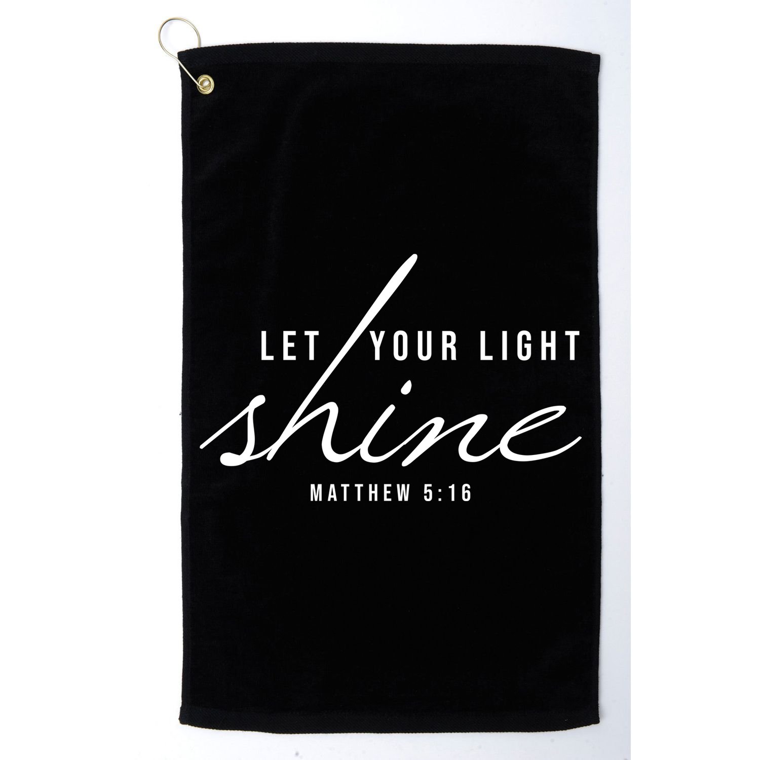 Let Your Light Shine Matthew 5:16 Golf Towel