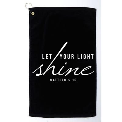 Let Your Light Shine Matthew 5:16 Platinum Collection Golf Towel