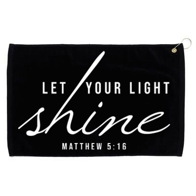 Let Your Light Shine Matthew 5:16 Grommeted Golf Towel