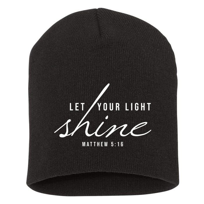 Let Your Light Shine Matthew 5:16 Short Acrylic Beanie