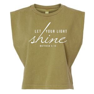 Let Your Light Shine Matthew 5:16 Garment-Dyed Women's Muscle Tee