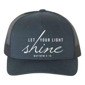 Let Your Light Shine Matthew 5:16 Yupoong Adult 5-Panel Trucker Hat