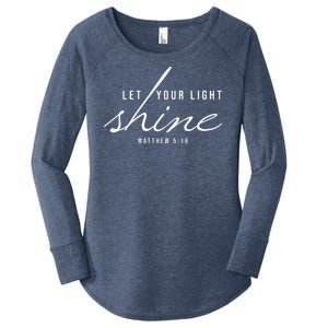 Let Your Light Shine Matthew 5:16 Women's Perfect Tri Tunic Long Sleeve Shirt