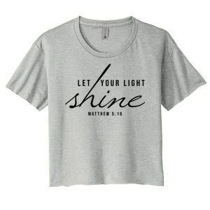 Let Your Light Shine Matthew 5:16 Women's Crop Top Tee