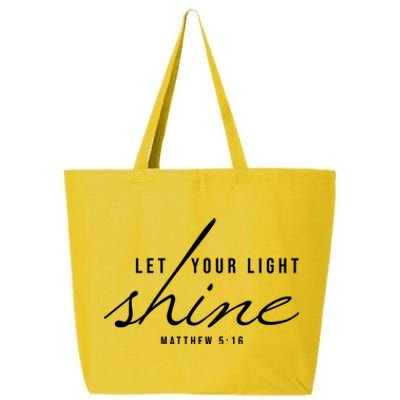 Let Your Light Shine Matthew 5:16 25L Jumbo Tote