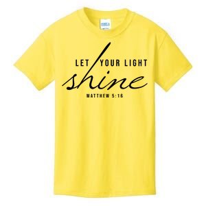 Let Your Light Shine Matthew 5:16 Kids T-Shirt