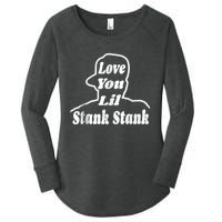 Love You Lil Stank Stank Seanfogelson513 That One Mailman Women's Perfect Tri Tunic Long Sleeve Shirt