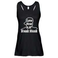 Love You Lil Stank Stank Seanfogelson513 That One Mailman Ladies Essential Flowy Tank